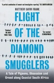 Flight Of The Diamond Smugglers Av Matthew Gavin Frank Flight Of The Diamond Smugglers Av Matthew Gavin Frank