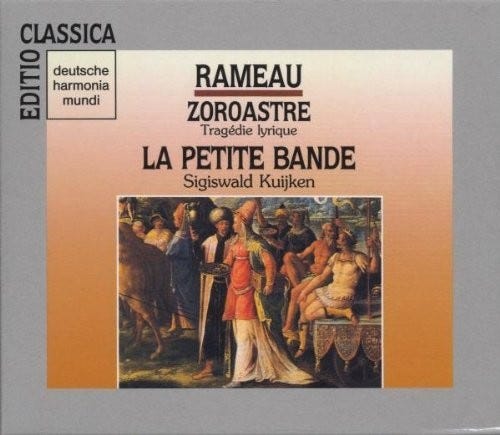 La Petite Bande, Bona, Reinhart, Kuijken  Zoroastre  CD