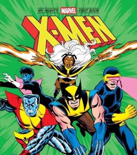 X Men: My Mighty Marvel First Book X Men: My Mighty Marvel First Book