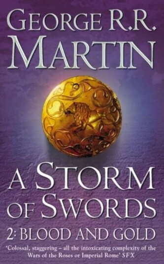 A Storm Of Swords: Part 2 Blood And Gold Av George R.R. Martin