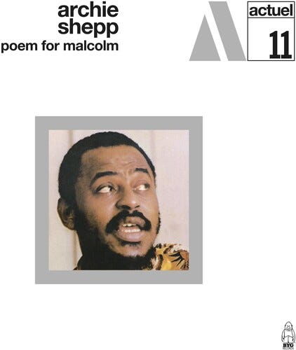 Archie Shepp Archie Shepp Poem For Malcolm LP/Vinyl Archie Shepp Archie Shepp Poem For Malcolm LP/Vinyl