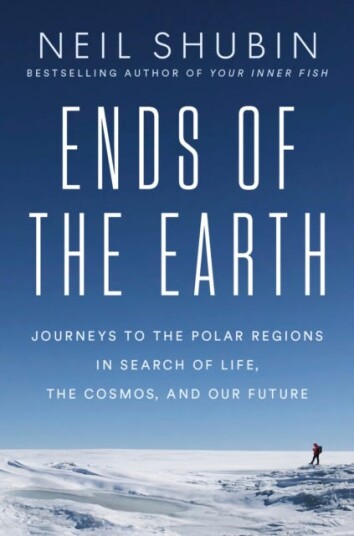 Ends of the Earth Journeys to the Polar Regions in Search of Life the Cosmos and Our Future Ends of the Earth Journeys to the Polar Regions in Search of Life the Cosmos and Our Future