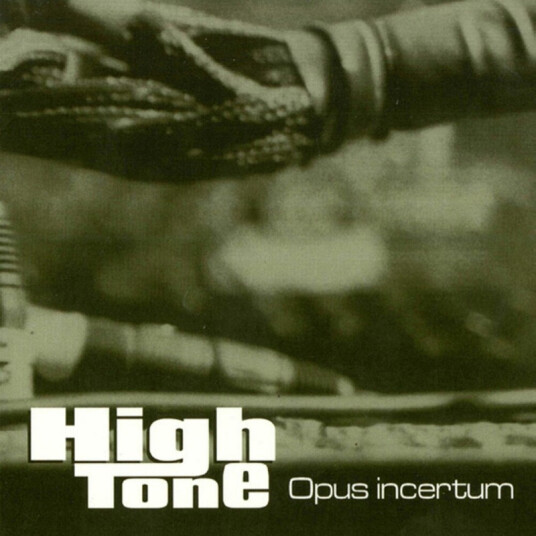 High Tone Opus Incertum CD