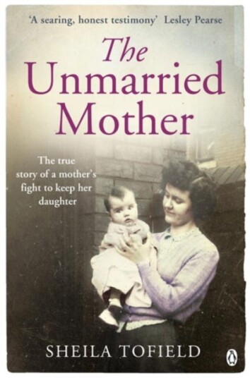 The Unmarried Mother Av Sheila Tofield