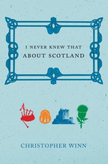 I Never Knew That About Scotland Av Christopher Winn
