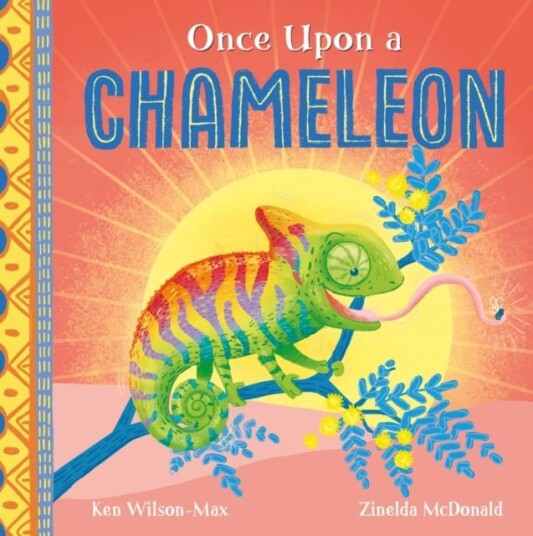 African Stories: Once Upon a Chameleon African Stories: Once Upon a Chameleon