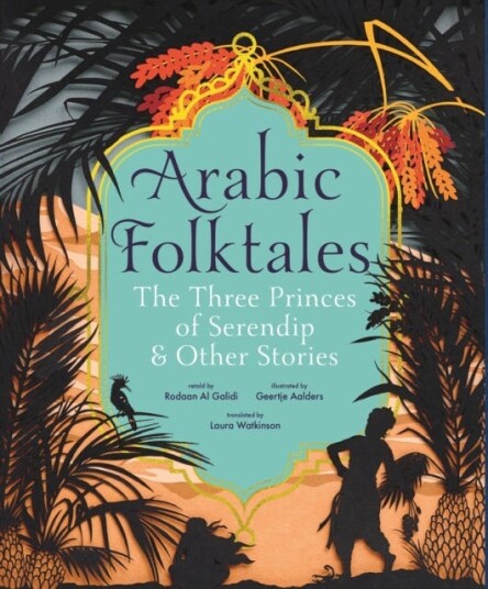 Arabic Folktales: The Three Princes Of Serendip And Other Stories Av Rodaan Al Galidi