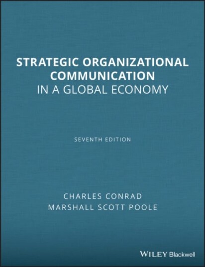 Strategic Organizational Communication Av Charles (Texas A&m University Usa) Conrad, Marshall Scott (University Of Illinois Usa) Poole
