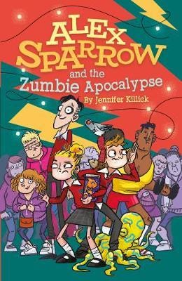 Alex Sparrow And The Zumbie Apocalypse Av Jennifer Killick