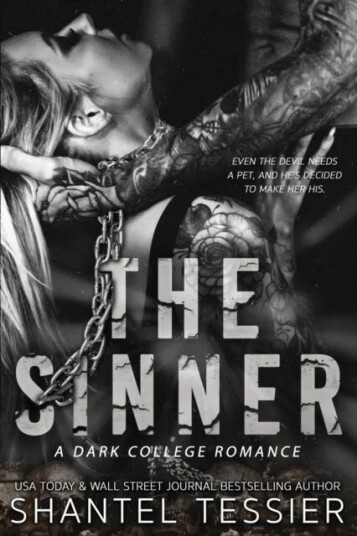 The Sinner. A Dark College Romance Av Shantel Tessier