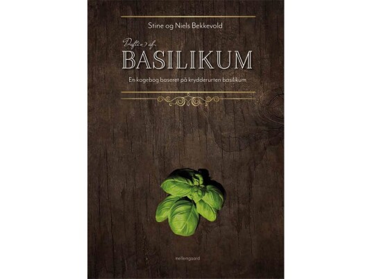 Duften Af Basilikum | Stine Og Niels Bekkevold | Språk: Dansk
