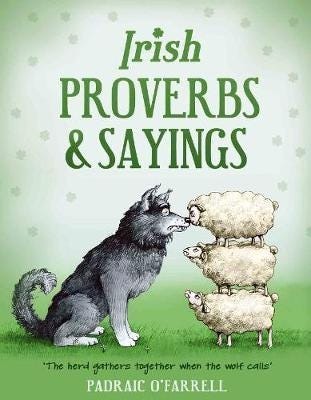 Irish Proverbs And Sayings Av Padraic O'Farrell