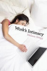 Gregg M Work's Intimacy