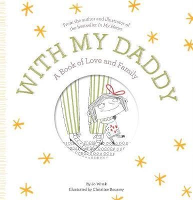 With My Daddy Av Jo Witek With My Daddy Av Jo Witek