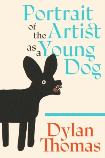 Portrait of the Artist as a Young Dog Portrait of the Artist as a Young Dog