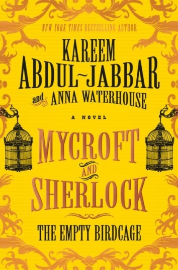 Mycroft And Sherlock: The Empty Birdcage Av Kareem Abdul-Jabbar