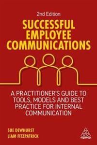 Successful Employee Communications Av Sue Dewhurst, Liam Fitzpatrick