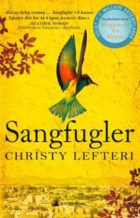 Sangfugler Av Christy Lefteri