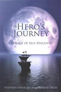 The Hero'S Journey Av Stephen Gilligan, Robert Dilts