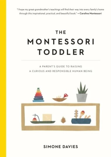 The Montessori Toddler Av Simone Davies The Montessori Toddler Av Simone Davies