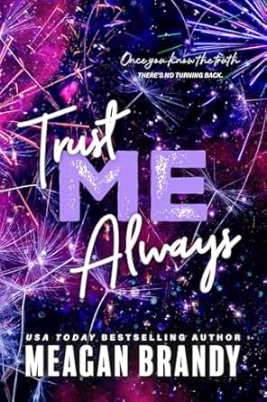 Trust Me Always Trust Me Always