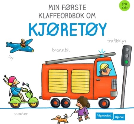 Min første klaffeordbok om kjøretøy Min første klaffeordbok om kjøretøy