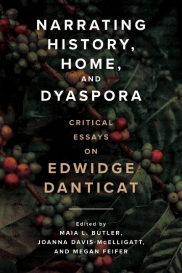 Narrating History, Home, And Dyaspora Av Nadege T. Clitandre, Thadious Davis