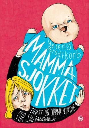 Mammasjokket Av Helena Brodtkorb