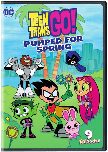 Teen Titans Go: Pumped For Spring DVD