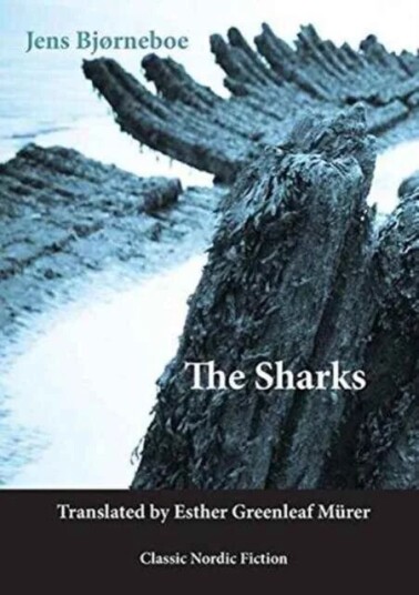 The Sharks Av Jens Bjorneboe The Sharks Av Jens Bjorneboe
