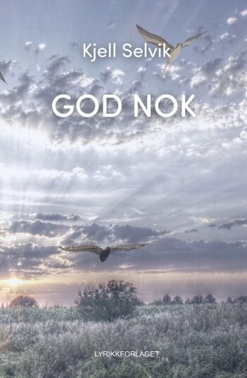 God Nok Av Kjell Selvik