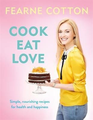 Cook. Eat. Love. Av Fearne Cotton