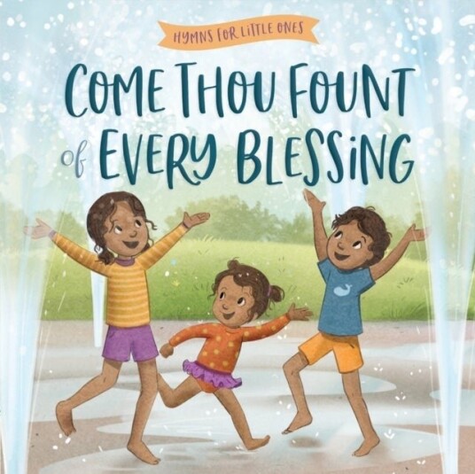 Come Thou Fount of Every Blessing