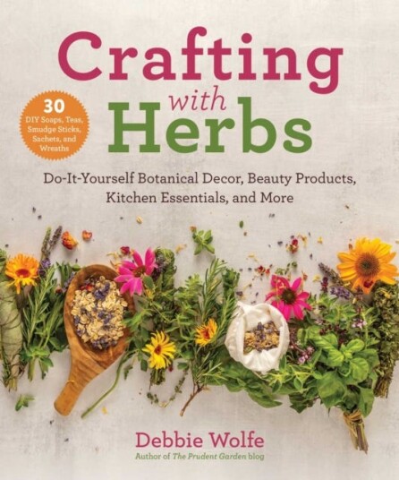 Crafting With Herbs Av Debbie Wolfe