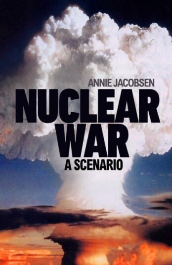 Nuclear War Av Annie Jacobsen
