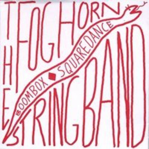 The Foghorn Stringband Boombox Squaredance CD The Foghorn Stringband Boombox Squaredance CD