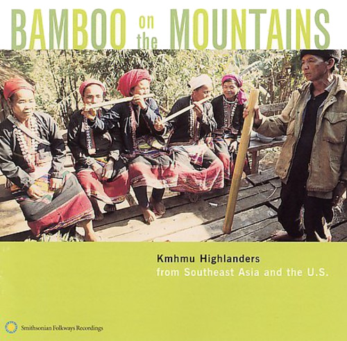 Diverse Artister Bamboo On Mountains: Kmhmu Highlanders CD