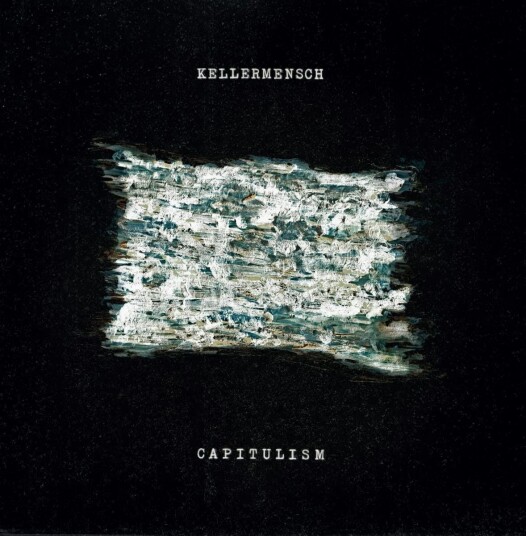 Kellermensch Capitulism LP/Vinyl Kellermensch Capitulism LP/Vinyl