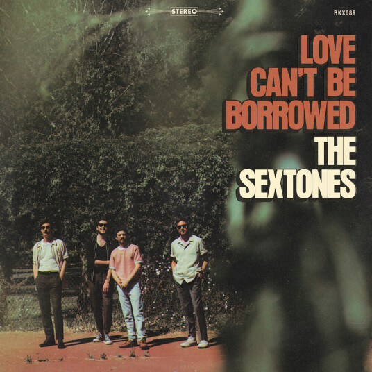 The Sextones Love Can't Be Borrowed CD
