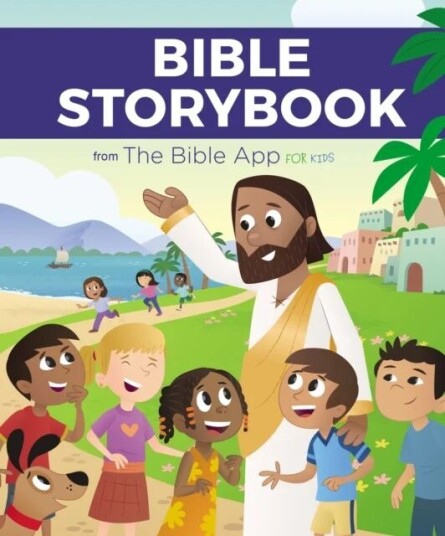 Bible Storybook From The Bible App For Kids Av The Bible App For Kids, Youversion, Onehope