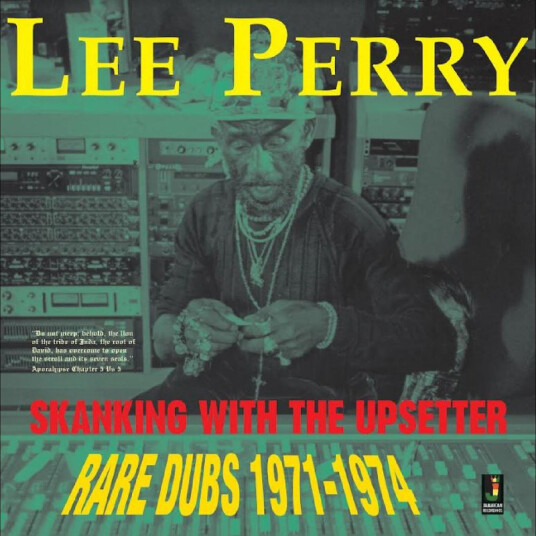 Skanking With The Upsetter “Rare Dubs 1971 1974” Skanking With The Upsetter “Rare Dubs 1971 1974”
