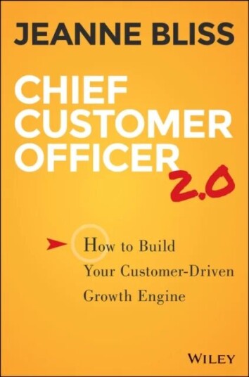 Chief Customer Officer 2.0 Av Jeanne Bliss