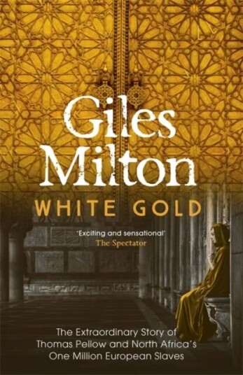 White Gold Av Giles Milton