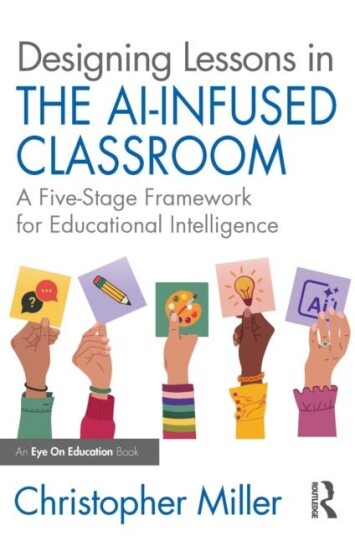 Designing Lessons in the AI Infused Classroom