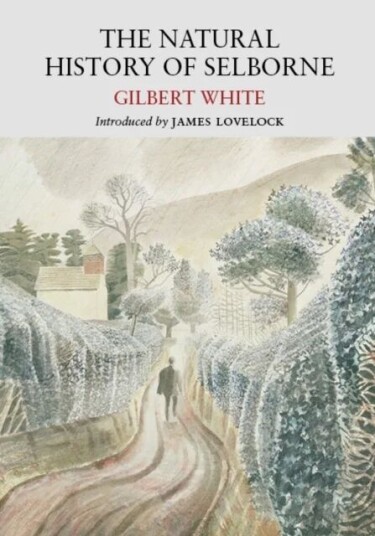 The Natural History Of Selborne Av Gilbert White