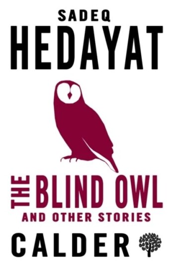 The Blind Owl And Other Stories Av Sadegh Hedayat