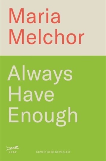 Always Have Enough Always Have Enough