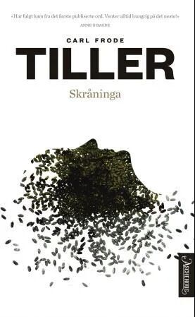 Skråninga Av Carl Frode Tiller