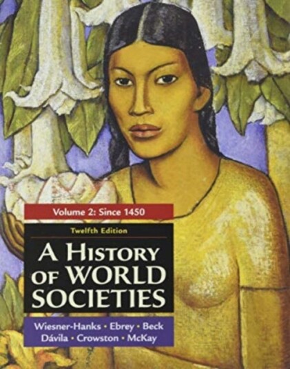 A History of World Societies, Volume 2 A History of World Societies, Volume 2