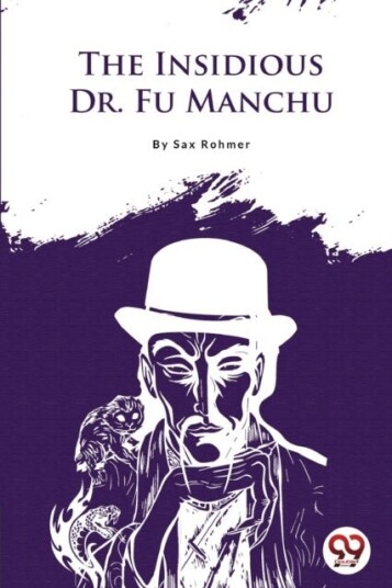 The Insidious Dr.Fu Manchu The Insidious Dr.Fu Manchu